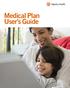 Medical Plan User s Guide