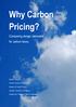 Why Carbon Pricing? Comparing design rationales for carbon taxes.