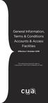 General Information, Terms & Conditions Accounts & Access Facilities. Effective 1 October 2018