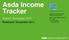 Asda Income Tracker. Report: November 2011 Released: December Centre for Economics and Business Research ltd