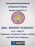 BENEFIT SUMMARY. International Brotherhood of Electrical Workers System Council T-3