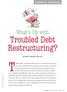 What s Up with. Troubled Debt Restructuring? By John G. Dykeman, CMA, CPA