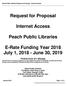 Request for Proposal. Internet Access. Peach Public Libraries. E-Rate Funding Year 2018 July 1, June 30, 2019