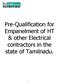 Facilities & Infrastructure Mgmt.Dept. Pre-Qualification for Empanelment of HT & other Electrical contractors in the state of Tamilnadu.