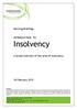 INTRODUCTION TO Insolvency. A broad overview of the area of insolvency