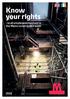 Know your rights. - to all employees involved in the Metro construction work