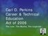 Carl D. Perkins Career & Technical Education Act of The Law, The Myths, The Legends