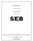 SEB Lux Asia Fund A LUXEMBOURG MUTUAL FUND AUDITED ANNUAL REPORT. December 31, 2004