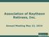 Association of Raytheon Retirees, Inc. Annual Meeting May 22, 2014