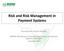 Risk and Risk Management in Payment Systems