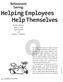 Helping Employees Help Themselves By John Beshears, James J. Choi, David Laibson and Brigitte C. Madrian