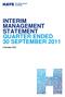 INTERIM MANAGEMENT STATEMENT QUARTER ENDED 30 SEPTEMBER 2011