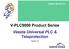 V-PLC9000 Product Series. Veesta Universal PLC & Teleprotection