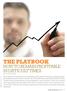 The Playbook. How to remain profitable in difficult times