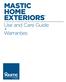 MASTIC HOME EXTERIORS. Use and Care Guide + Warranties