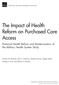 The Impact of Health Reform on Purchased Care Access