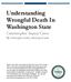 Understanding Wrongful Death In Washington State