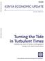 Turning the Tide in Turbulent Times. Making the most of Kenya s demographic change and rapid urbaniza on. June 2011 Edi on No. 4