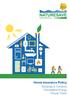 Home Insurance Policy. Buildings & Contents Renewable Energy Annual Travel