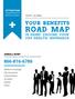 ROAD MAP IS HERE! CHOOSE YOUR 2015 HEALTH INSURANCE. TEAM GLOBAL. ENROLL NOW! Call today and get coverage for you and your family!