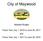 City of Maywood. Adopted Budget. Fiscal Year July 1, 2016 to June 30, 2017 and Fiscal Year July 1, 2017 to June 30, 2018