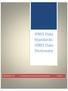 HMIS Data Standards: HMIS Data. Dictionary. Released May, 2014 U.S. Department of Housing and Urban Development Volume 2