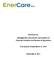 EnerCare Inc. Management s Discussion and Analysis of Financial Condition and Results of Operations. First Quarter Ended March 31, 2011