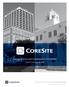SECURE, RELIABLE, HIGH-PERFORMANCE DATA CENTER SOLUTIONS CoreSite Realty Corporation, All Rights Reserved