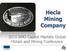 Hecla Mining Company BMO Capital Markets Global Metals and Mining Conference