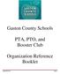 Gaston County Schools. PTA, PTO, and Booster Club