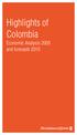 Highlights of Colombia. Economic Analysis 2009 and forecasts 2010