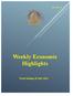 Vol. 16 No. 29. Weekly Economic Highlights
