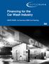 Financing for the Car Wash Industry. WHITE PAPER: An Overview of SBA 7(a) Financing