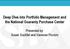 Deep Dive into Portfolio Management and the National Guaranty Purchase Center. Presented by: Susan Suckfiel and Vanessa Piccioni