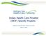 Indian Health Care Provider (IHCP) Specific Projects. Medicaid Transformation Project and IHCPs April 27, 2018