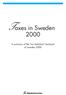 axes in Sweden 2000 A summary of the Tax Statistical Yearbook of Sweden 2000