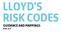 LLOYD S Risk codes. Guidance and mappings