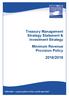 2018/2019. Treasury Management Strategy Statement & Investment Strategy. Minimum Revenue Provision Policy