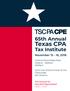 Texas CPA. 65th Annual. Tax Institute. November 15 16, Crowne Plaza Dallas Near Galleria Addison Addison