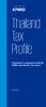 Thailand Tax Profile. Produced in conjunction with the KPMG Asia Pacific Tax Centre