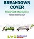breakdown cover Important Information Please take a few minutes to read the information contained in this leaflet