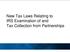 New Tax Laws Relating to IRS Examination of and Tax Collection from Partnerships. American Institute of CPAs