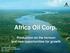 Africa Oil Corp. Production on the horizon and new opportunities for growth