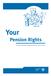 Your. Pension Rights. A Guide for Members of Registered Pension Plans in Ontario