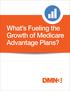 What s Fueling the Growth of Medicare Advantage Plans?
