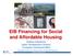EIB Financing for Social and Affordable Housing