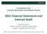 Presentation to the Financial Administrator Development Program MSU Financial Statements and External Audit