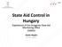 State Aid Control in Hungary Experiences of the Hungarian State Aid Monitoring Office (SAMO)