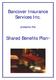 Bancover Insurance Services Inc. presents the. Shared Benefits Plan TM