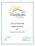 Claresholm. Town of Claresholm. Budget Document. Now you're living,,. Now you're home. Approved by Council May 8, Mayor.